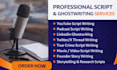 write youtube podcast script linkedln ghostwriting movie true crime script