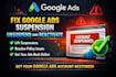 fix google ads suspension, unsuspend and reactivate your account