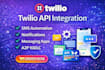 integrate twilio API for SMS, whatsapp, voice, and messaging automation