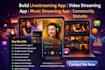 build live streaming app music streaming app video streaming app streaming web