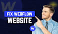 create, edit and fix webflow website design