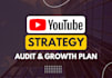 do a youtube channel audit and create a growth strategy plan