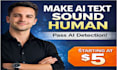 humanize ai content and make chatgpt text sound natural