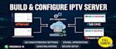build and configure ip tv server using xui one xtreamui, cpanel, api integration