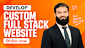 develop custom websites and production ready full stack web applications