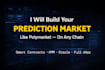 build a decentralized prediction market like polymarket