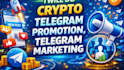 do crypto telegram promotion, telegram markting