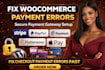 fix woocommerce payment errors, congifure secure payments gateways for wordpress
