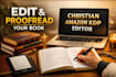 edit, proofread and format your book, developmental, christian amazon KDP editor