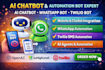 build ai chatbot, whatsapp bot, twilio SMS bot, and automation agent