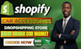 build a shopify store for car accessories saudi arabia cod and dropshipping