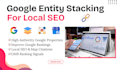 do google entity stacking to improve your local SEO