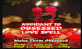 cast complete love obsession spell, powerful love spell, black magic spell