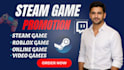 promote your steam game to boost steam game wishlist and steam game marketing