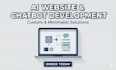 develop ai website, ai chatbot, custom ai website development, ai software
