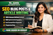 seo blog post, article writing,  and content writing