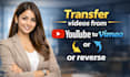 transfer videos from youtube to vimeo or reverse