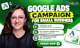 setup google ads for small business to increase leads, and sales conversion