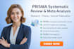 conduct prisma guided systematic review and meta analysis