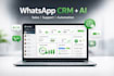 build custom whatsapp CRM with ai workflows