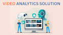 develop ai powered video analytics and computer vision solutions