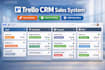 build a trello CRM system for sales pipeline management