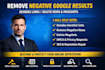 remove negative google results, links, news articles, and mugshots