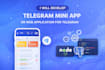 build a custom telegram bot and telegram mini app