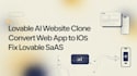 convert lovable web app to ios clone lovable ai website fix lovable saas