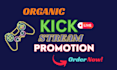 organically boost your kick live stream with real viewers