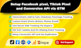 setup facebook pixel, tiktok pixel and conversion API via GTM