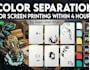 do professional color separation for screen printing