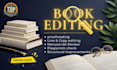 professionally do line edit, copy editing and do proofreading for your book