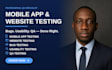 do mobile app testing, website testing, bug and usability testing, QA testing