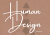 deliver a human design reading and a personal blueprint
