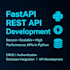 develop a production ready rest API using fastapi, nodejs, nest js, spring