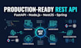develop a production ready rest API using fastapi, nodejs, nest js, spring