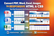 convert your PDF word excel or image into responsive HTML CSS webpage