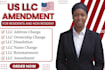 do US llc amendment, address change, ownership update or dissolve llc