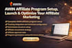 do technical setup, optimize and manage your awin affiliate program