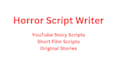 write a horror story or horror thriller movie script