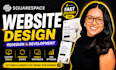 build squarespace website design, redesign squarespace website development, duda
