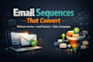 write email sequences that turn subscribers into buyers