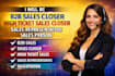 be your sales closer sales rep lead generation b2b sales representative