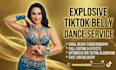 be your professional belly dancer for your music