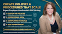 write professional standard operating procedures, HR policies, and manuals