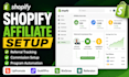 setup shopify affiliate marketing bixgrow awin ogad goaffpro uppromote refersion