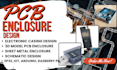 do pcb enclosure design sheet metal enclosure iot device casing 3d model design