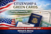 guide you through US citizenship and green card cases