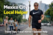 be your local helper in mexico city